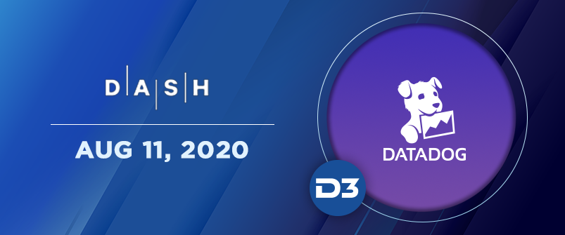 Join D3 at Datadog’s Dash Virtual Conference