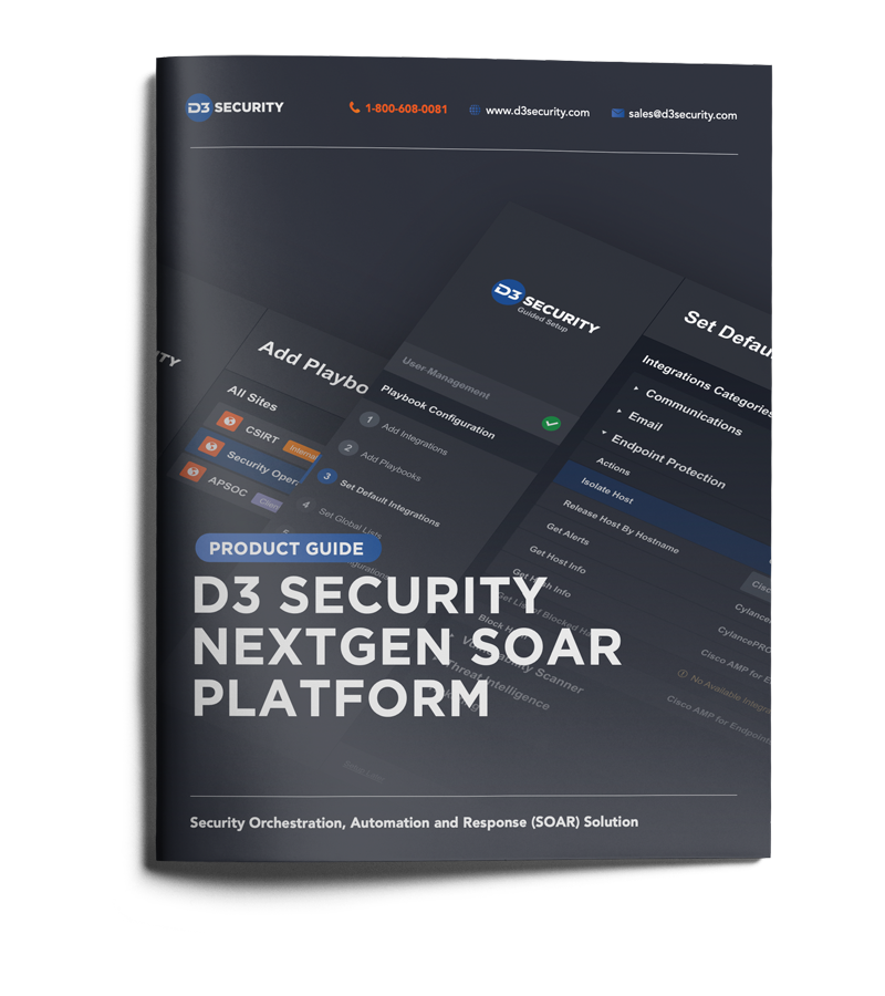 Product Guide for D3 NextGen SOAR Platform