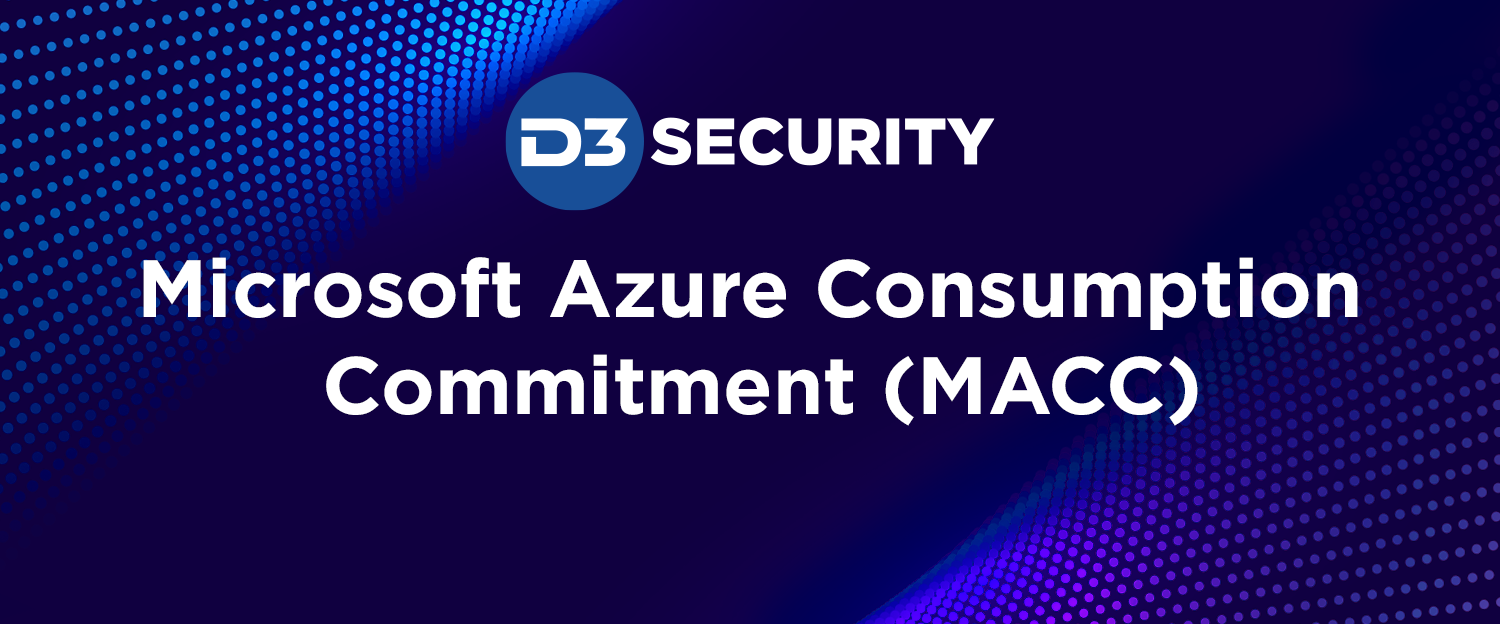Buy Smart SOAR Through Microsoft Azure Consumption Commitment (MACC)