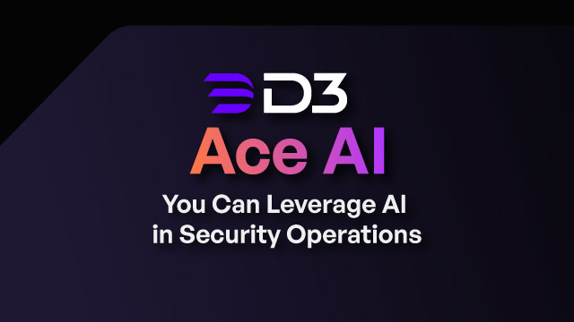 D3 to Introduce “Ace AI”, with AI-Generated Playbooks, at Black Hat USA 2024