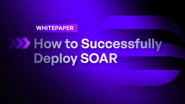 How to Successfully Deploy SOAR