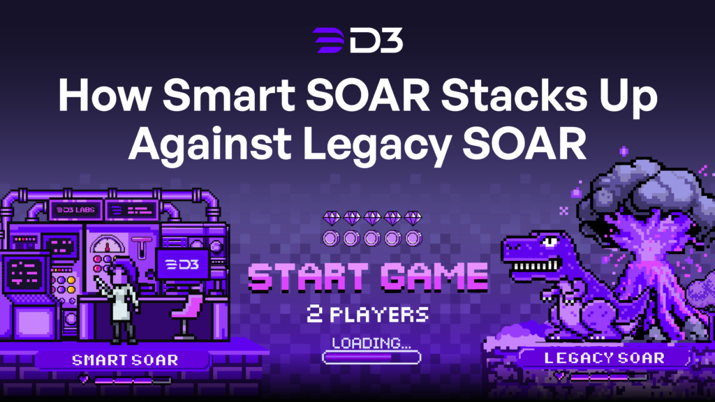 Cover art for the whitepaper by D3 Security - How Smart SOAR Stacks Up Against Legacy SOAR