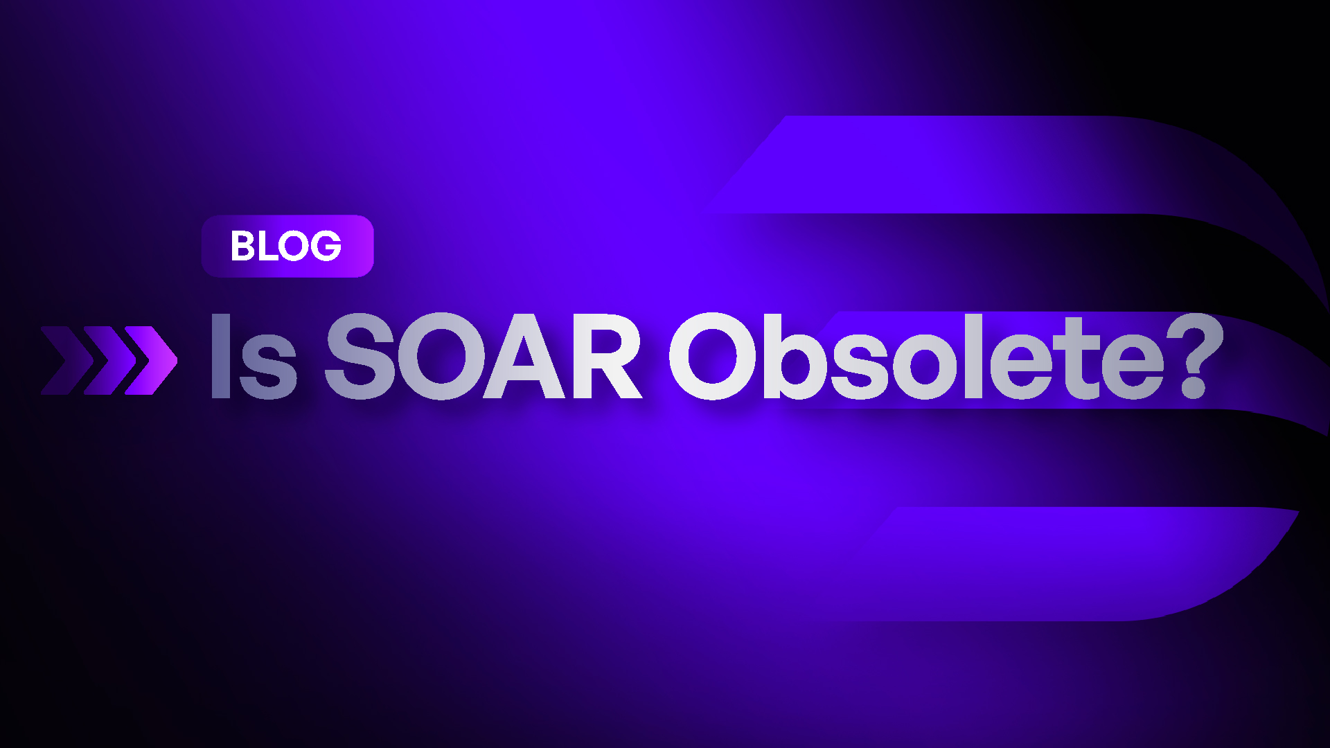 Is SOAR Obsolete?