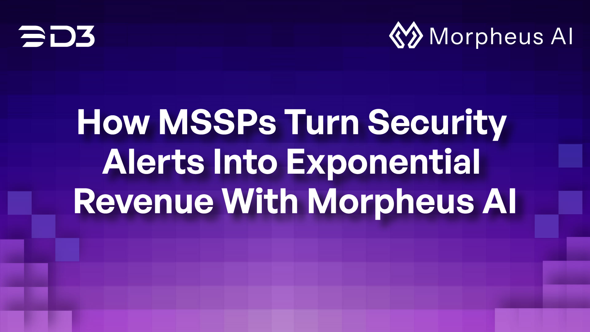 How MSSPs Turn Security Alerts Into Exponential Revenue With Morpheus AI