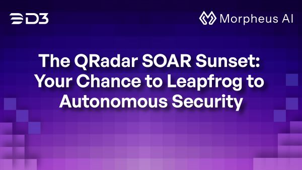 The QRadar SOAR Sunset: Your Chance to Leapfrog to Autonomous Security