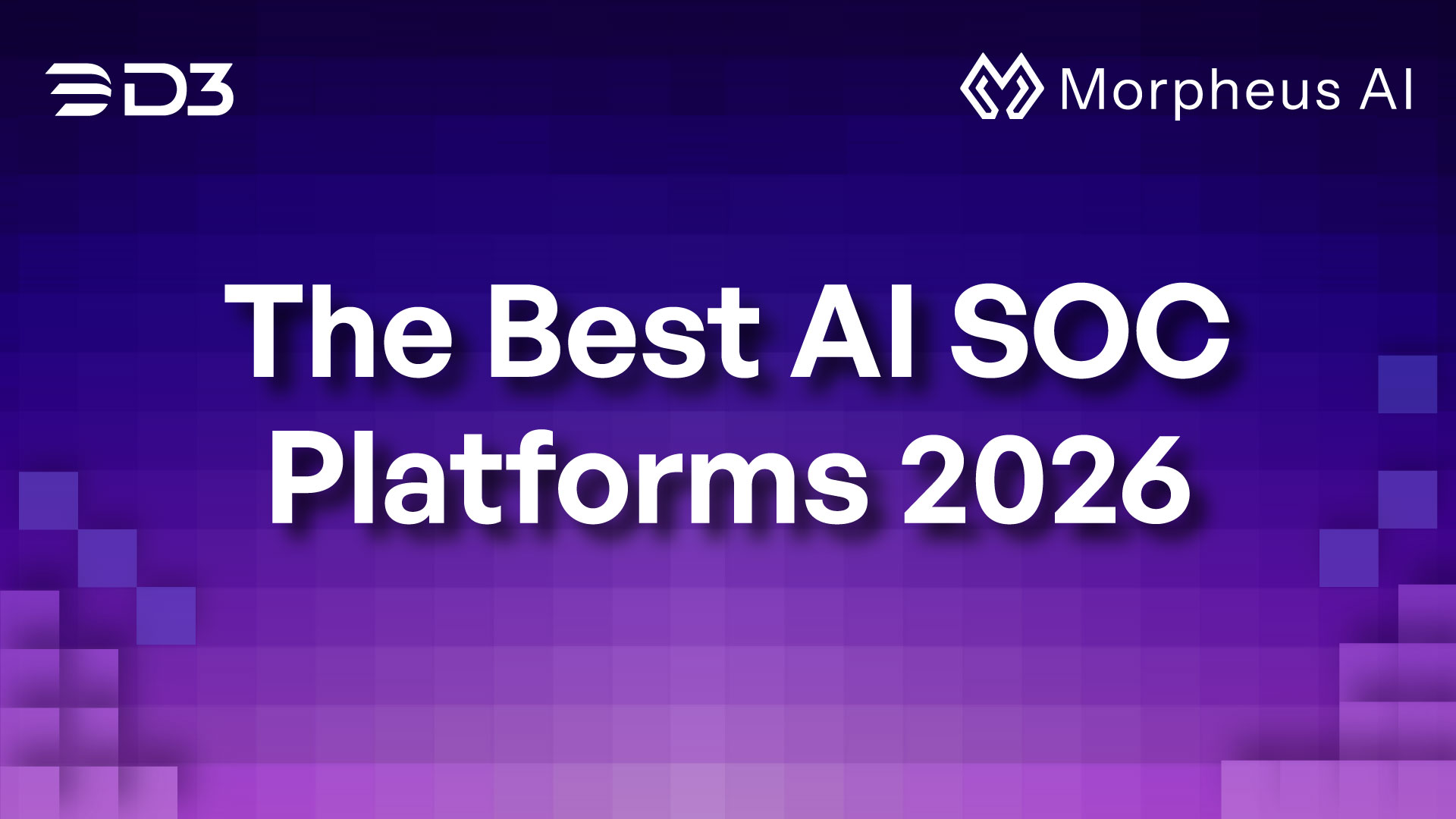 Cover art for the blog titled "The Best AI SOC Platforms 2026: Comprehensive Comparison & Guide"