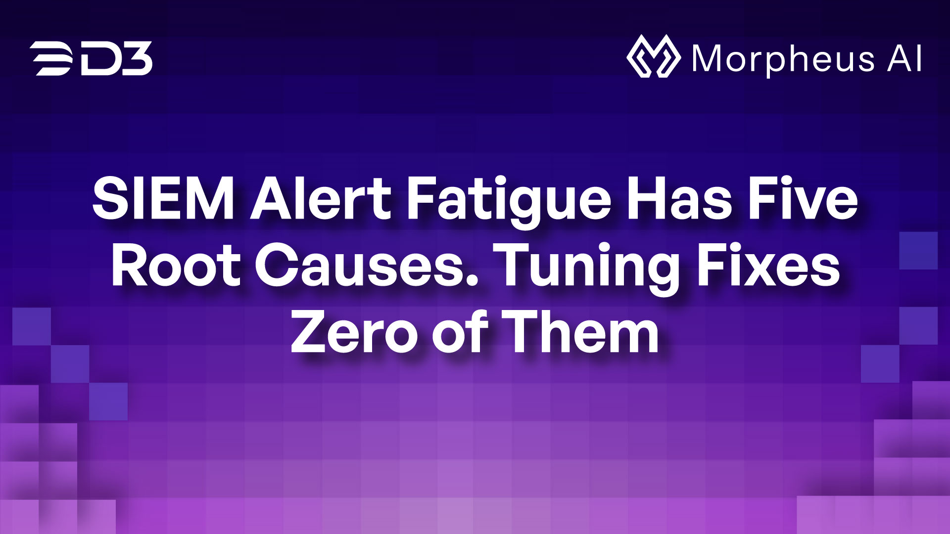SIEM Alert Fatigue Has Five Root Causes. Tuning Fixes Zero of Them.