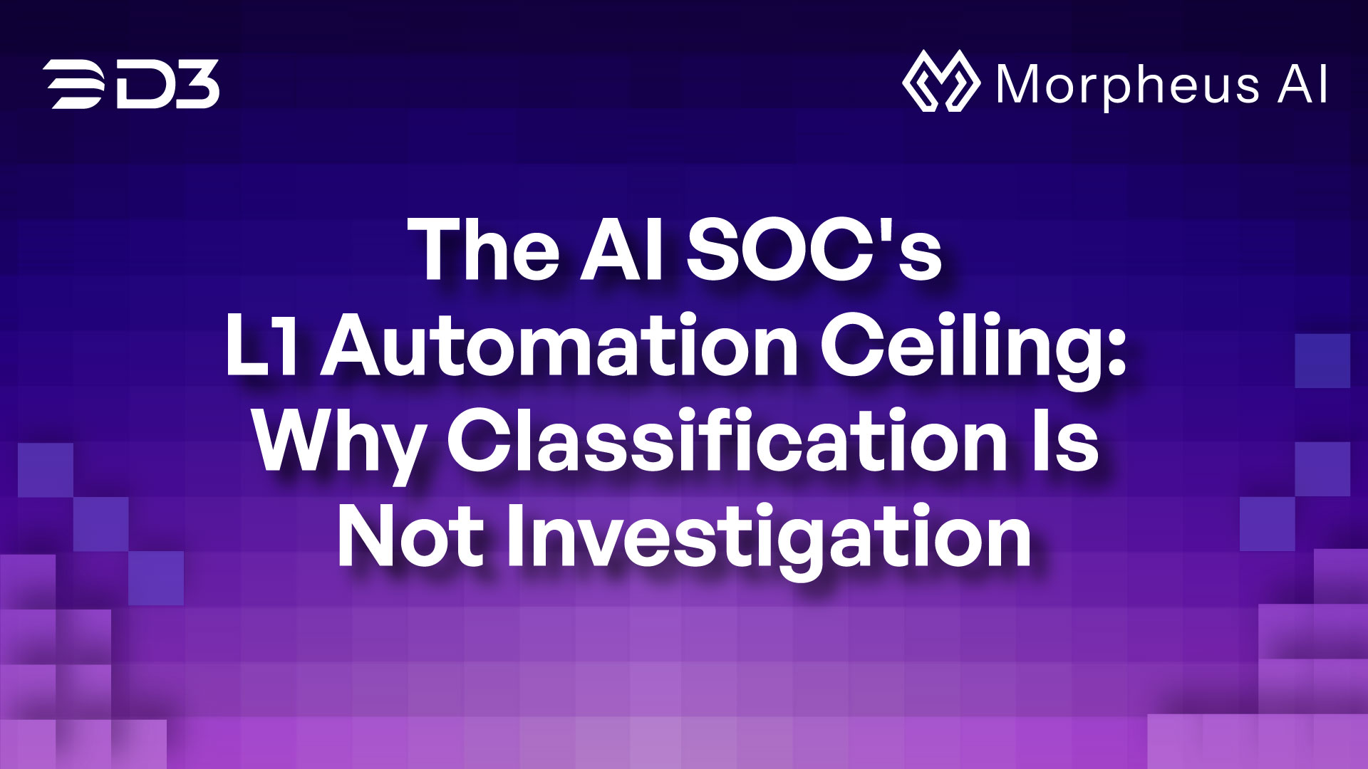 The AI SOC’s L1 Automation Ceiling: Why Classification Is Not Investigation
