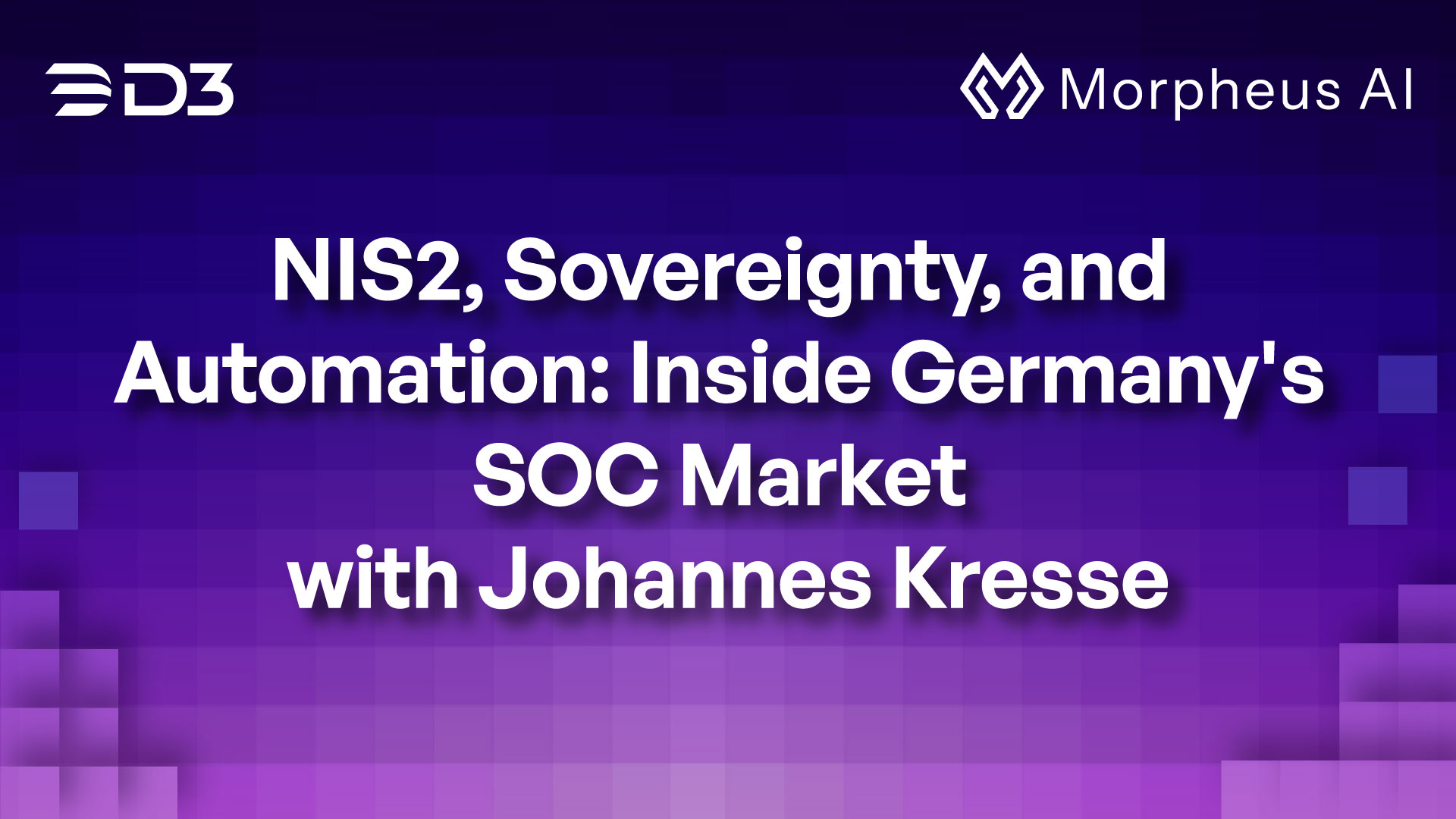 NIS2, Sovereignty, and Automation: Inside Germany’s SOC Market with Johannes Kresse