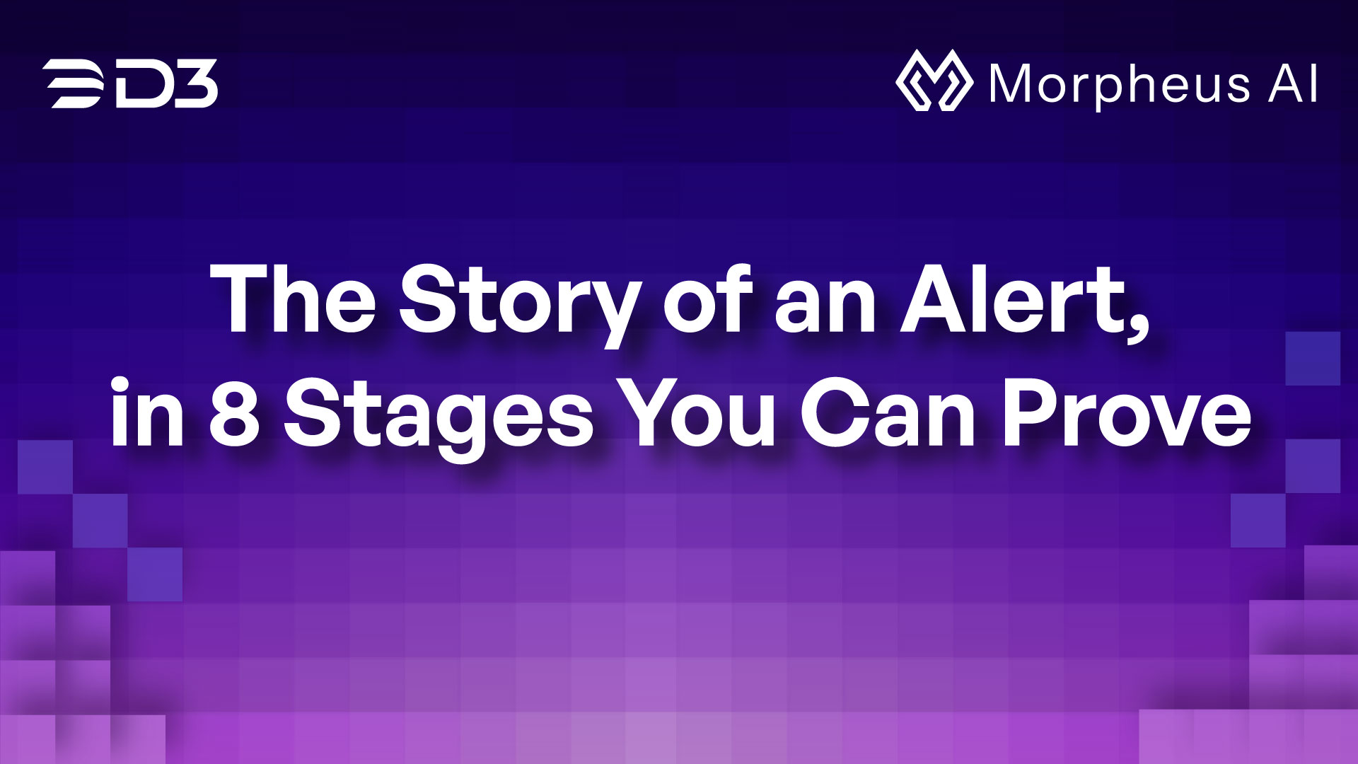 The Story of an Alert, in 8 Stages You Can Prove