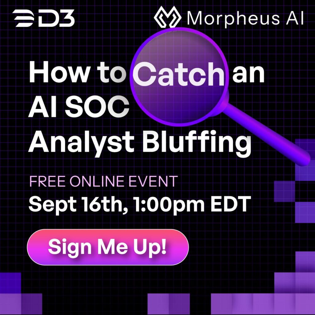Poster art for the upcoming webinar by D3 Security titled 'How to Catch an AI SOC Analyst Bluffing'