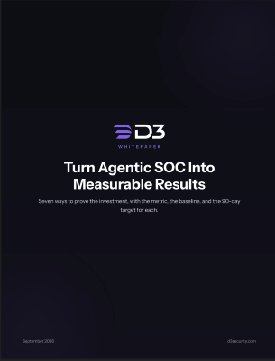 Cover of the D3 brief Turn Agentic SOC Into Measurable Results