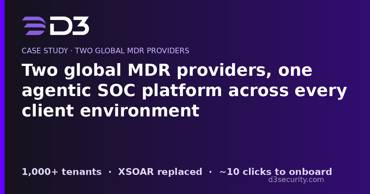 Two Global MDR Providers, One Agentic SOC Platform Across Every Client Environment